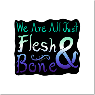 We Are All Just Flesh & Bone! Gay Pride Posters and Art